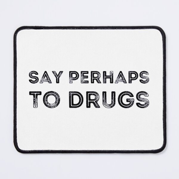 Item preview, Say perhaps to drugs designed and sold by ronaldsonou.