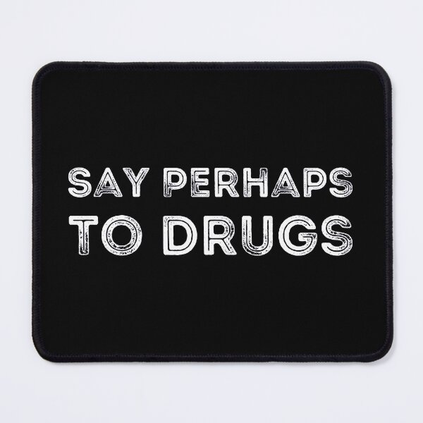 Item preview, Say perhaps to drugs designed and sold by ronaldsonou.