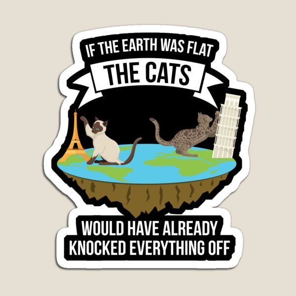 Item preview, Cats - If the Earth Was Flat designed and sold by LemonRindDesign.