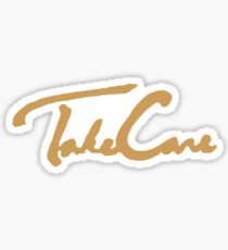 Take Care Sticker