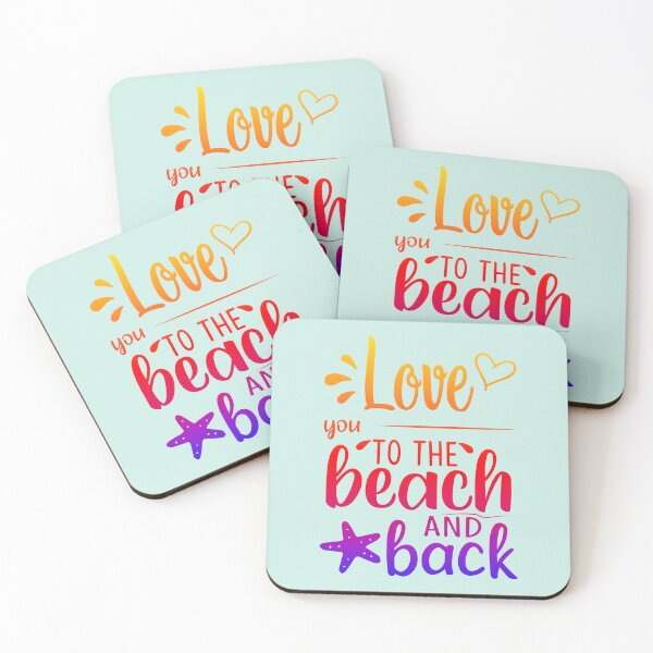 Item preview, Love You to the Beach and Back! designed and sold by CristalleLisa.