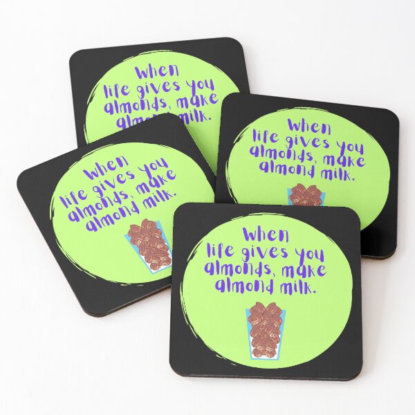 Item preview, When Life Gives You Almonds, Make Almond Milk with Green Circle. Ideal for Dark Backgrounds. designed and sold by Paul Corps.
