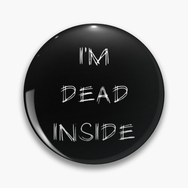 Item preview, Im Dead Inside - I Am Dead Inside - Not a ghost just dead inside designed and sold by BHM Shirts.