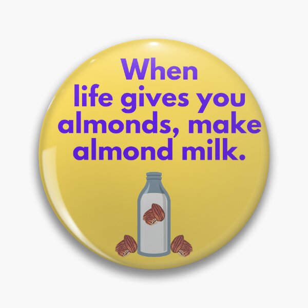 Item preview, When Life Gives You Almonds, Make Almond Milk with Yellow Circle and a Bottle of Almond Milk. Ideal for Light Backgrounds. designed and sold by Paul Corps.