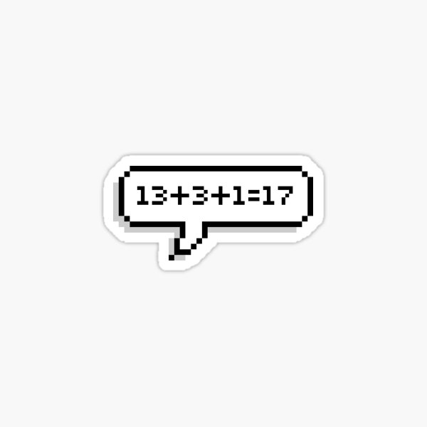 "13+3+1=17" seventeen sticker Sticker