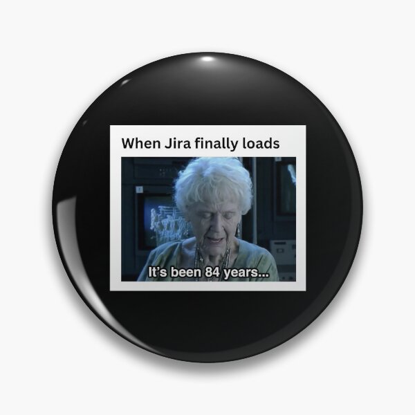 Item preview, Programmer humor waiting for Jira meme designed and sold by codepuns.