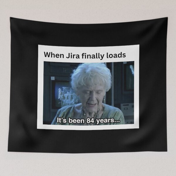 Item preview, Programmer humor waiting for Jira meme designed and sold by codepuns.