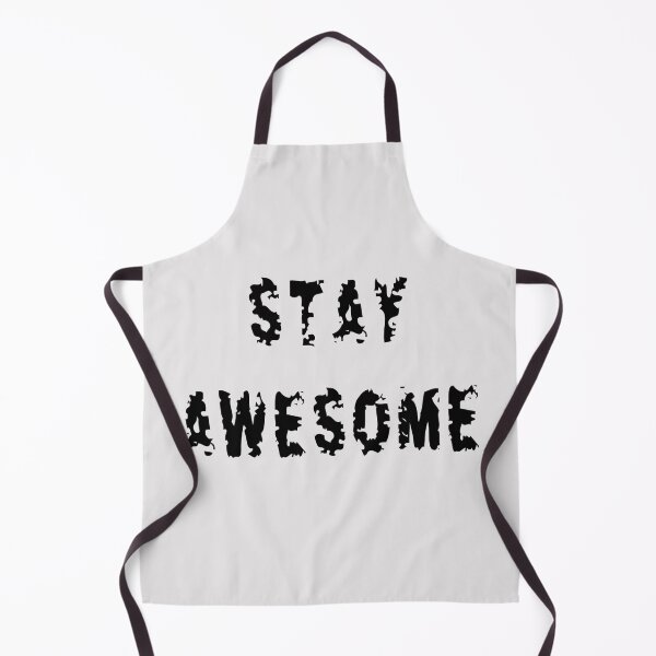 Item preview, Stay Awesome designed and sold by iamdesigns14.
