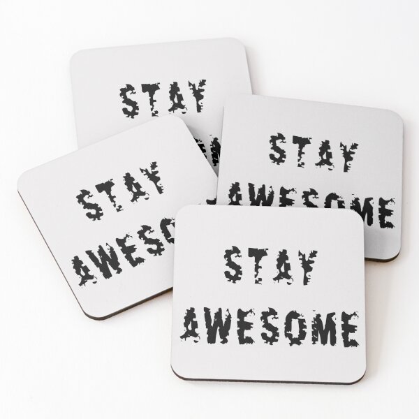Item preview, Stay Awesome designed and sold by iamdesigns14.
