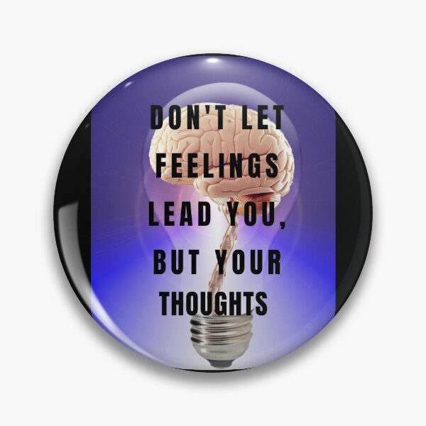 Item preview, Don't let feelings lead you. But your thoughts. designed and sold by emanbahgat.