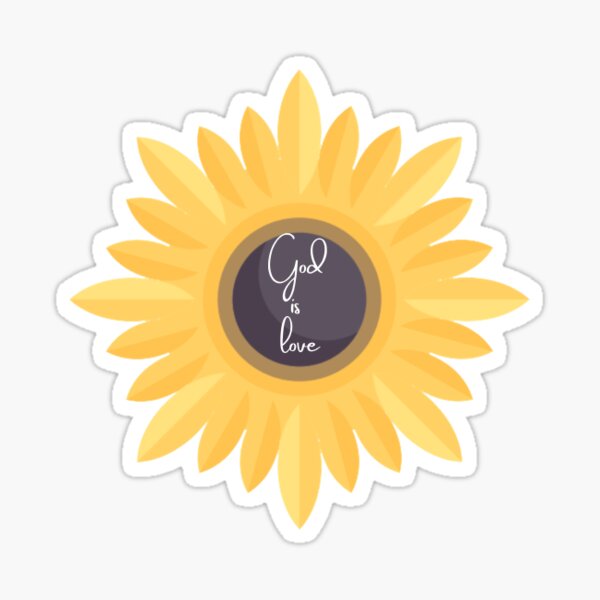 Item preview, God is love sunflower sticker. designed and sold by bloosoms.