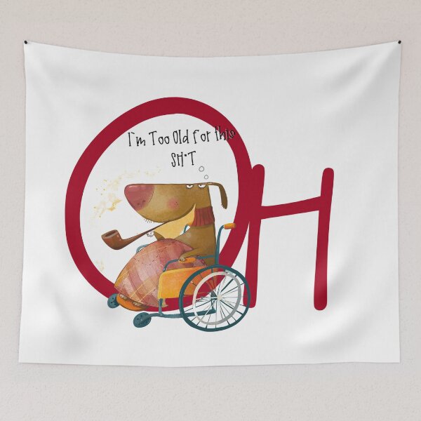 Item preview, OH, Im Too Old for this Sh*T!! designed and sold by Miri-amI.