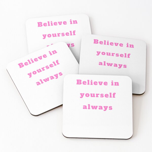 Item preview, Title: Believe in Yourself Always  Design designed and sold by Bouchey.