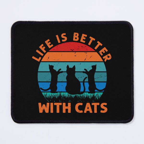 Item preview, Life Is Better With A Cat - Gift For Cat Lovers designed and sold by Prettygraphe.