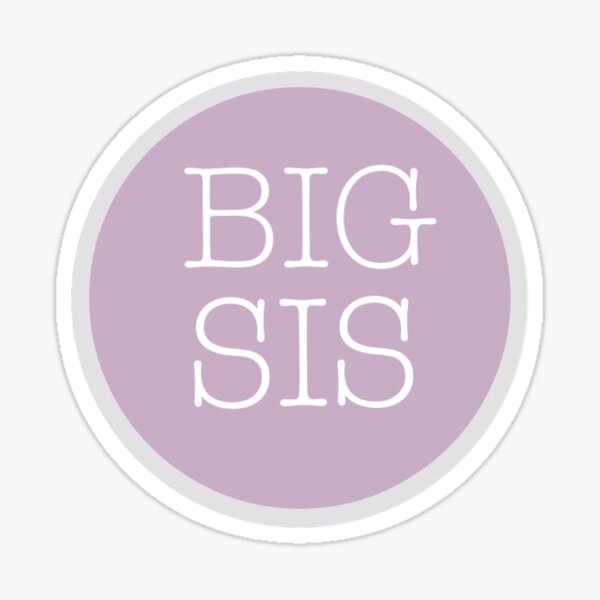 Item preview, BIG SIS designed and sold by bottlecaptions.