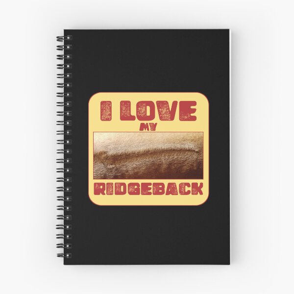 Item preview, I Love Ridgebacks designed and sold by vibeno1.