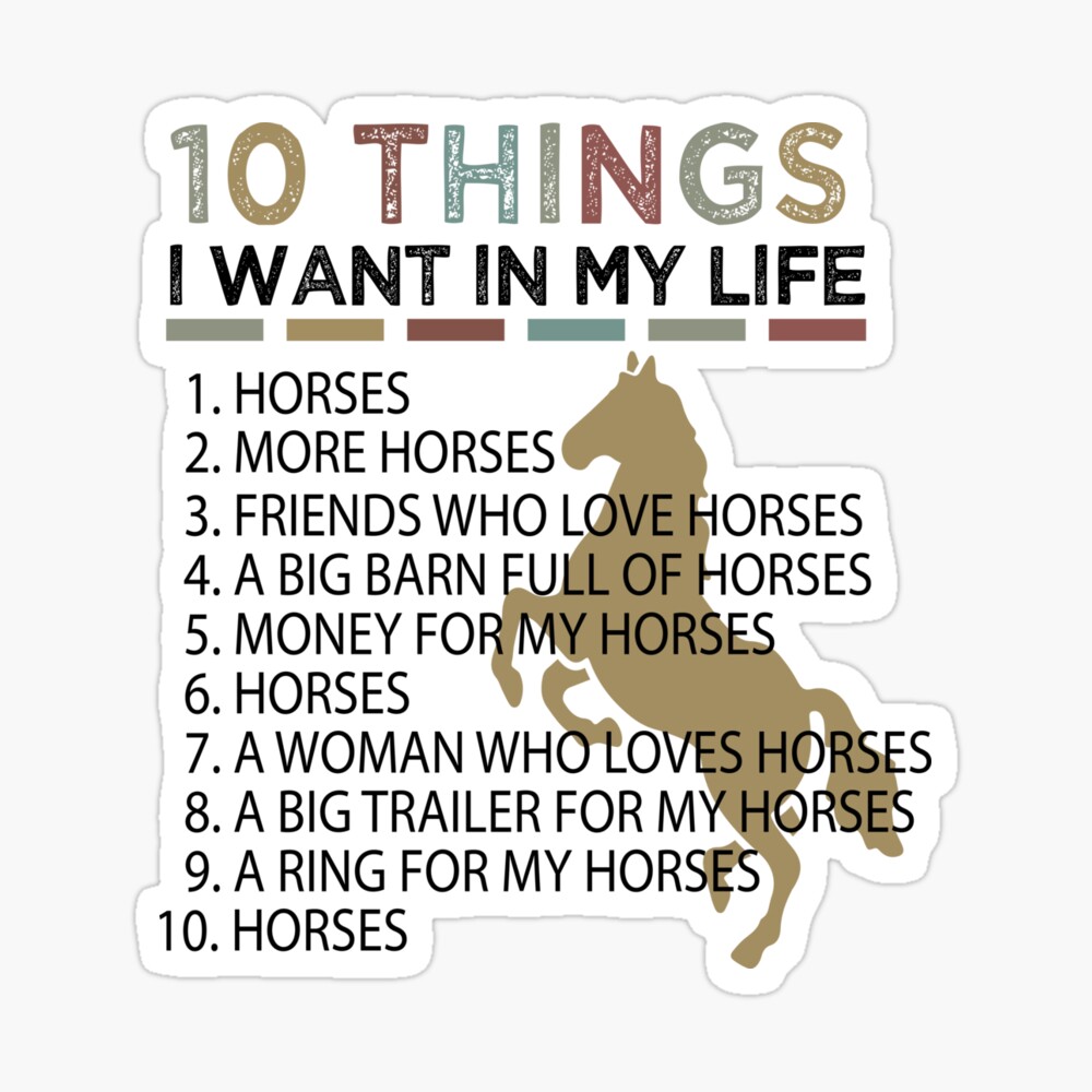 10 Things I Want In My Life Horses More Horses Horse: vintage colors  distressed grunge