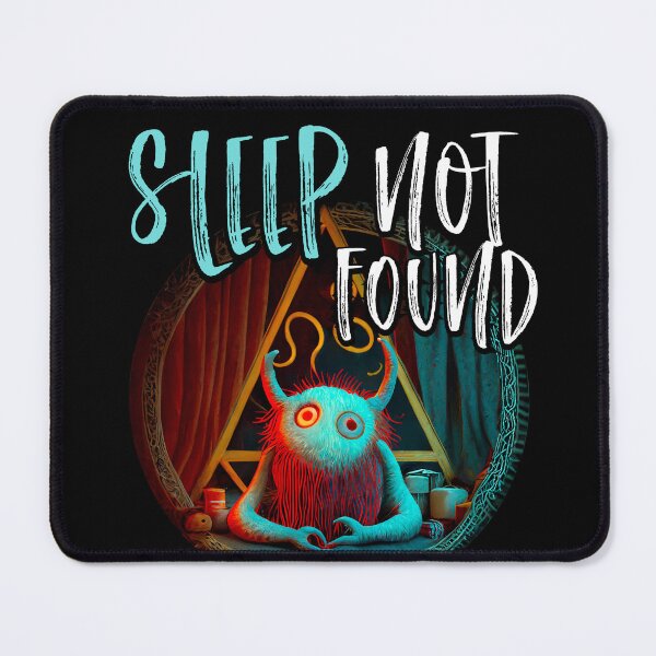 Item preview, sleep no found, insomnia, no sleep club designed and sold by themoniae.