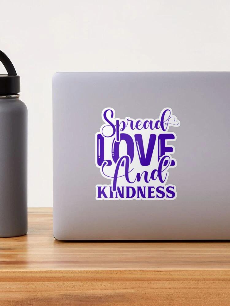 Be Kind To Every Kind Sticker, Kindness Sticker, Water Bottle Stickers,  Laptop Stickers, Spread Kindness Sticker