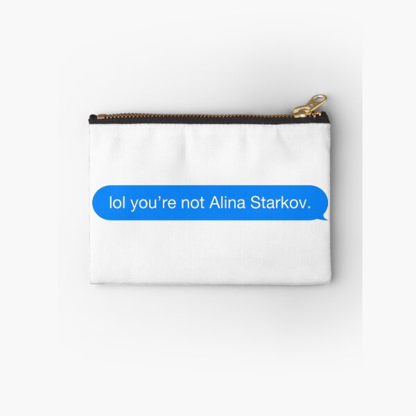 Item preview, lol you're not Alina Starkov. designed and sold by rawlex.