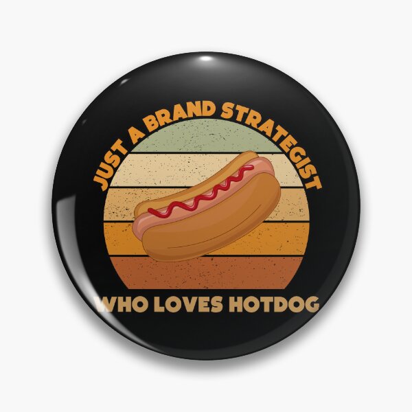 Item preview, Just a brand strategist who loves hotdog, funny hotdog lovers, brand strategist job ,brand strategist humor, joke, meme, foodie worker, funny food lover sayings designed and sold by SGS-.