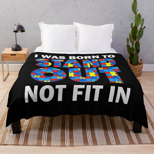 Item preview, I was born to stand out not fit in | Autism designed and sold by Deco-Design.