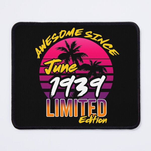 Item preview, Awesome Since June 1939 | Made In 1939 | June 1939 Limited Edition designed and sold by AMINE ★★★★★.