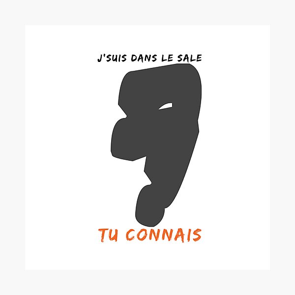 Item preview, J’suis dans le Sale, tu connais  designed and sold by Maadio.