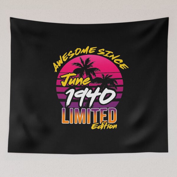 Item preview, Awesome Since June 1940 | Made In 1940 | June 1940 Limited Edition designed and sold by AMINE  ★★★★★.