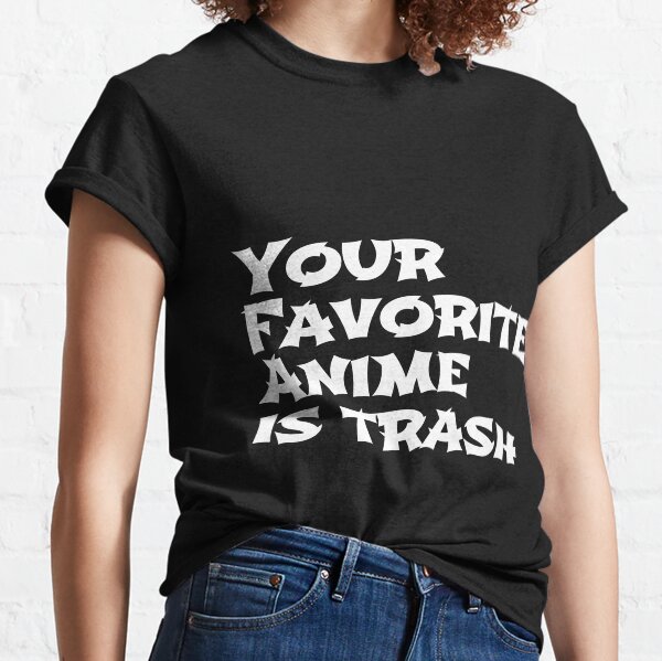 anime trash shirt