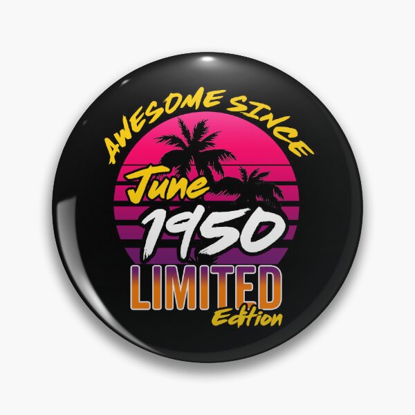 Item preview, Awesome Since June 1950 | Made In 1950 | June 1950 Limited Edition designed and sold by AMINE  ★★★★★.