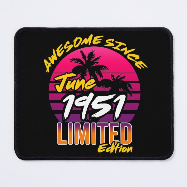 Item preview, Awesome Since June 1951 | Made In 1951 | June 1951 Limited Edition designed and sold by AMINE  ★★★★★.