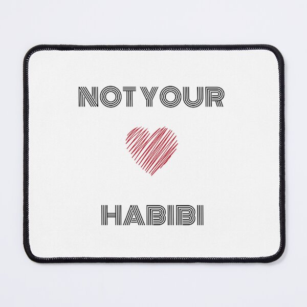 Item preview, Not Your Habibi designed and sold by YASOHA ⭐⭐⭐⭐⭐.