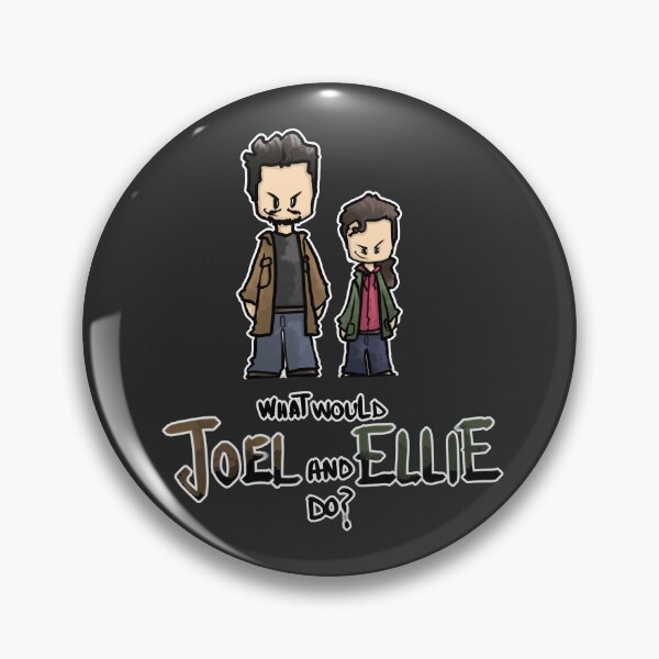Item preview, What would Joel adn Ellie do? designed and sold by Veronica Arrigoni.