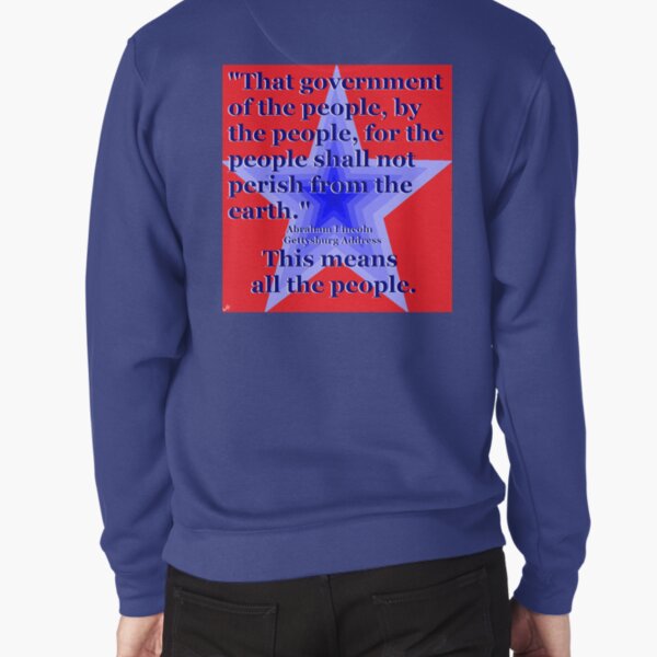 Of the People, By the People, for the People. Pullover Sweatshirt