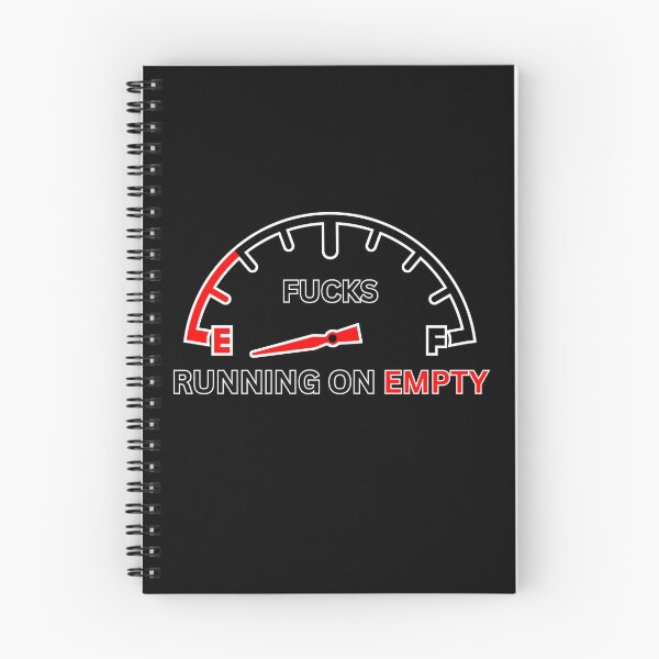 Item preview, Fucks Running On Empty designed and sold by TheRebelThreads.