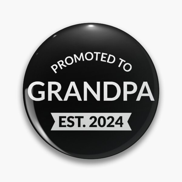 Item preview, Promoted To Grandpa Est. 2024 II designed and sold by Lemon Pepper.