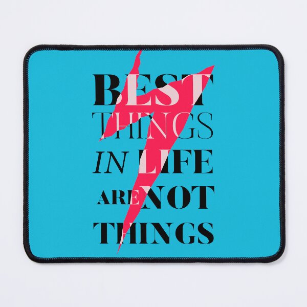 Item preview, Best things, life quotes, anti materialism, consumerism sentence, spiritualiy, think positive designed and sold by Spallutos.