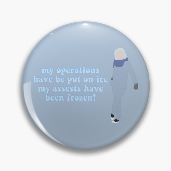 Item preview, My Assests Are Frozen designed and sold by TheDayisOurs.