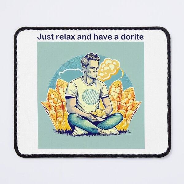 Item preview, just relax have a dorite designed and sold by Rosiere Donahue ⭐️ ⭐️ ⭐️ ⭐️ ⭐️.