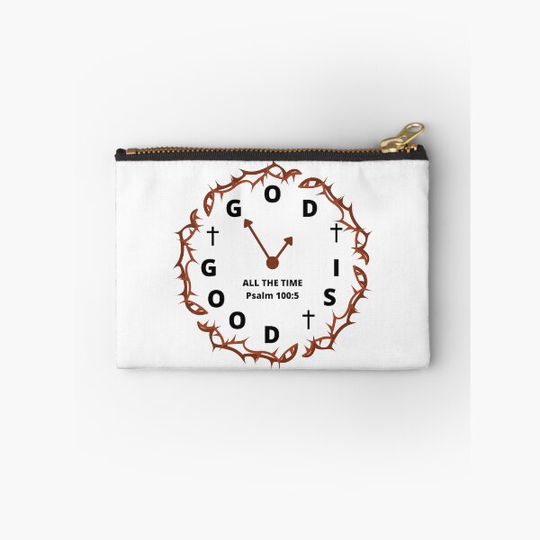 Item preview, Psalm 100:5 - God is good all the time designed and sold by FlutterByH.