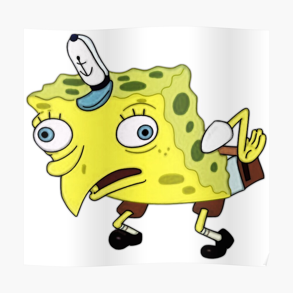 Spongebob Poster Meme