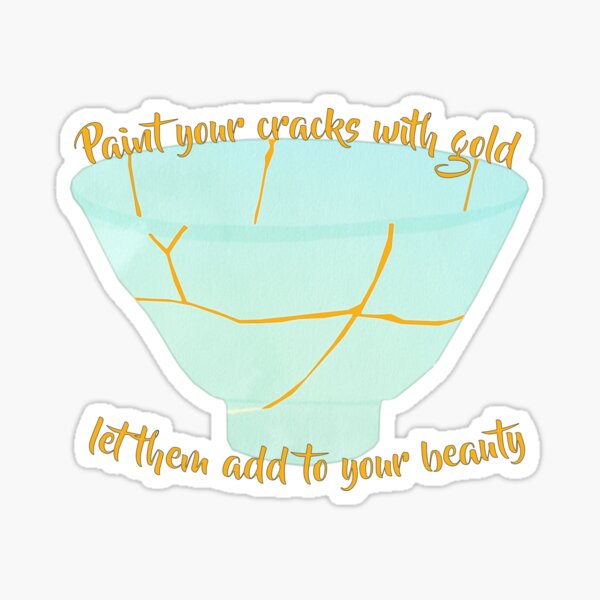 Kintsugi for the soul Sticker