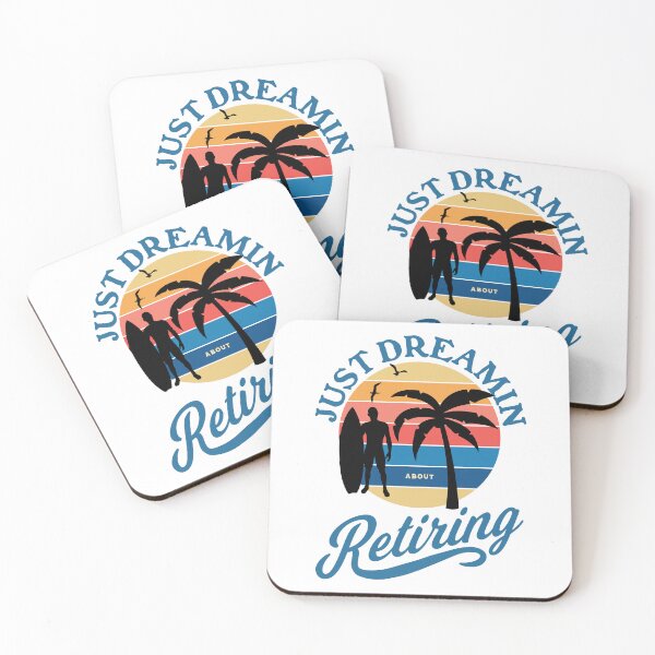 Item preview, Just Dreamin About Retiring by Tjays on a Cool designed and sold by TJays.