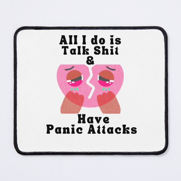 Item preview, all i do is talk and have panic attacks designed and sold by ParodyPixels ⭐⭐⭐⭐⭐(11k+).