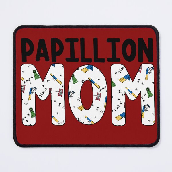 Item preview, Papillon Agility Day Mom designed and sold by balti014.