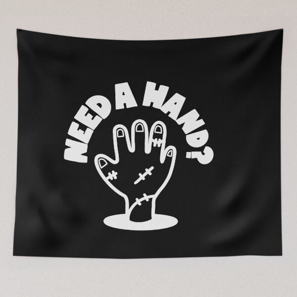 Item preview, Need a Hand? - white designed and sold by MalaloStudio.