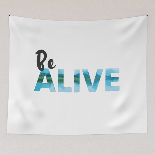 Item preview, Be ALIVE Text Quote Design, mountain lake reflection designed and sold by RiciPaneto.