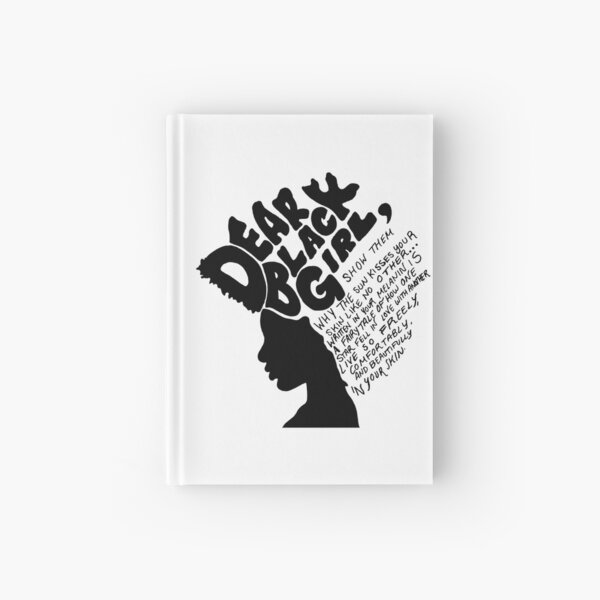 Dear Black Girl Hardcover Journal