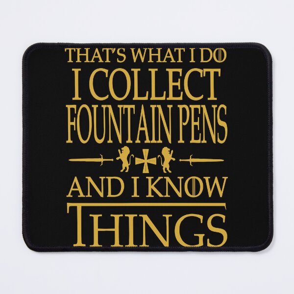 Item preview, Fountain Pens Collector That's What I Do - Smart Gift designed and sold by tina789.